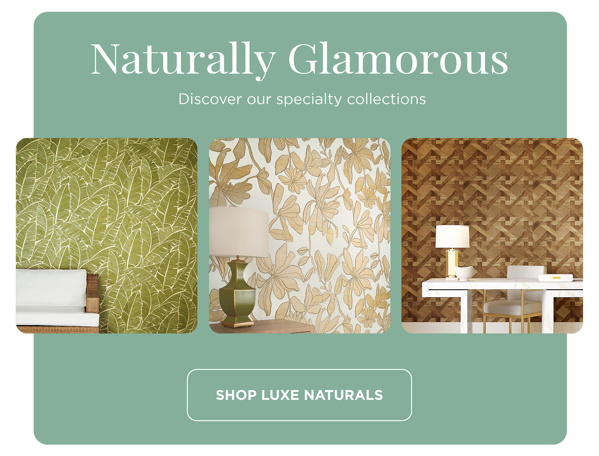 JAN25_E01_GWP_NaturallGlamorous_TIle